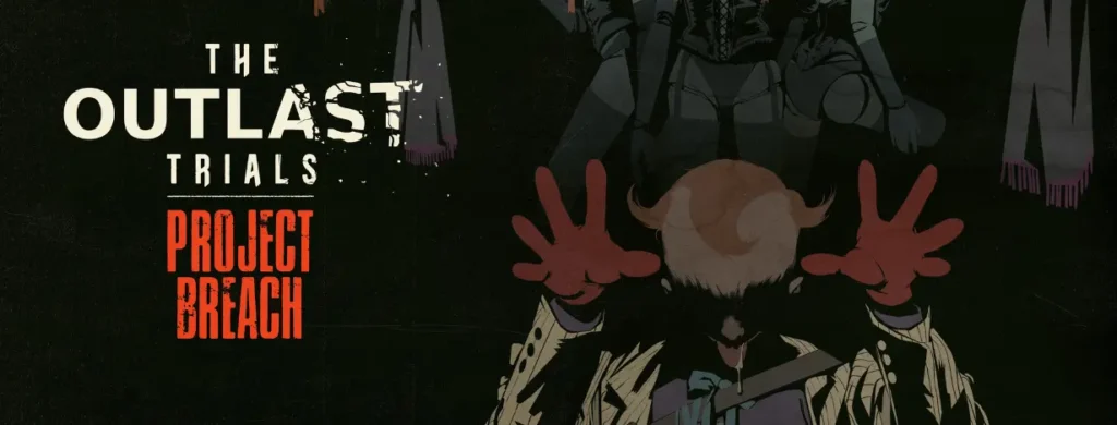 Atualização Project Breach Chega a The Outlast Trials! 1 Outlast Capa